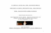 CURSO ANUAL DE AUDITORIA MEDICA DEL HOSPITAL …auditoriamedicahoy.net/biblioteca/Bachella 2.pdf · curso anual de auditoria medica del hospital aleman dr. agustin orlando monografia