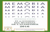 PROGRAMA D’ACTES - ajuntament.cornella.catajuntament.cornella.cat/.../22934/programa_alzheimer2016web.pdf · 3 Dia Mundial de l’Alzheimer 2016 – AFA Baix Llobregat PROGRAMA