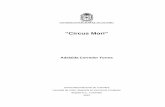 “Circus Mori” - core.ac.uk · Trabajo final presentado como requisito parcial para optar al título de: Magister en Escrituras Creativas ... investigadores, de forma “encubierta”,