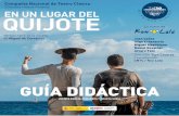 GUÍA DIDÁCTICA - Ron Laláronlala.com/wp-content/uploads/2016/08/GUIA-DIDACTICA-WEB_En-un... · El nuevo espectáculo teatral de la compañía Ron Lalá titulado En un lugar del