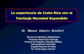 La experiencia de Costa Rica con el Tamizaje Neonatal ... del... · de un Sistema de Información de Laboratorio Agosto/Convenio CCSS-ASTA ... Acidemia metilmalónica , tipos Cbl