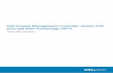 Dell Chassis Management Controller versión 3.10 para Dell ... · 6/16/2009 · Notas, precauciónes y advertencias NOTA: Una NOTA señala información importante que lo ayuda a hacer