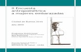 II Encuesta antropométrica a mujeres embarazadas · II Encuesta antropométrica a mujeres embarazadas Ciudad de Buenos Aires Año 2010 Programa Nutricional Dirección Operativa de