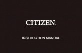 INSTRUCTION MANUAL - citizenwatch-global.com · horario mientras la presiona levemente contra la caja para asegurarla. Asegúrese de ... 10 Corrección de la fecha (corrección rápida