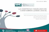 LA EMPRESA FAMILIAR EN CANTABRIA (2004-2013) · INFORME Nº2 LA EMPRESA FAMILIAR EN CANTABRIA (2004-2013) Mª Concepción López Fernández (Ed.) Ana Mª Serrano Bedia Gema García
