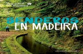 Senderos - visitmadeira.pt el bosque autóctono de Madeira: el bosque ... tiene lugar entre los 1800 y los 1000 metros de altitud en dirección ... estacas, leña o para ...