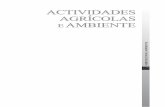ACTIVIDADES AGRÍCOLAS AMBIENTE - spi.pt · prazo as produções agrícolas, ... O presente manual procura reunir as principais questões que se colocam à activi- ... Em Portugal,