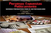 Personas Expuestas Politicamente Spanish.pdf · vi Contenido 5. ¿Cuánto tiempo se considera que una PEP es una PEP? ..... 31 6. Identificación de las PEPs: ¿A quién verificar