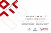 CEI Campus Moncloa: El avance del proyecto · Doctorado en Tecnología agroambiental para una agricultura sostenible Doctorado en Ingeniería de estructuras, cimentaciones y materiales