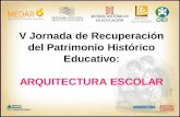 V Jornada de Recuperación del Patrimonio Histórico ... · ENTRE RIOS ESCUELA Nº 10 de Colón (Entre Ríos) –Perspectiva del edificio escolar y casa del director