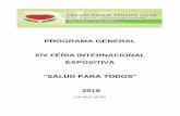 PROGRAMA GENERAL XIV FERIA INTERNACIONAL …promociondeeventos.sld.cu/.../06/Programa-de-Feria-SALUD-2018-.pdf · La Feria Científico- omercial “Salud para Todos”, la bolsa comercial