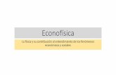 Presentación de PowerPoint - econodistica.weebly.com · especialmente, aquellos que involucran aspectos estocásticos y de dinámica no lineal.-Hipótesis del Mercado Eficiente (HME)-Leyes