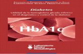 HbA1c - Laboratorio Clínico Hematológicolch.co/wp-content/uploads/2015/08/diabetes2010.pdf · Educacói n E n Promocói n y Pr E v E ncói n E n Salud laboratoroi clínico HE matológci