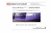 VeriFire™ -300/400 - notifier.es · • Lazos de comunicación múltiples que soportan cada uno 198 detectores y módulos del sistema. • Cableado NFPA en estilos 4 ó 6 (estilo