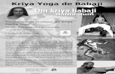 Formación de Profesor de Kriya Hatha Yoga · Formación de Profesor de Kriya Hatha Yoga Savitri, Premananda y Nityananda 15-24 de julio 2016 en El Molino, Huelva Intensivo de Hatha