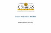 20041219 curso matlablya.fciencias.unam.mx/pablo/al20071/data/lecturas/curso_matlab.pdf · Curso de Matlab - 2 Temario 1. Introducción a Matlab. 2. ... – Manuales tipo tutorial