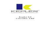 Kepler 8.0 USO DEL ERP - itiredhat.upaep.mxitiredhat.upaep.mx/~sistemp/sistemasempresariales/Kepler/talleres... · Opciones de Kepler ... Para ver la lista de roles que puede tener