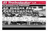 El Trabajador C.S. 9 de Septiembre de 2011 Precio $ 2archivo.argentina.indymedia.org/uploads/2011/09/et_13.pdf · a los delincuentes de guante blanco y las mafias, seguirán yendo