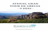 AT NAS, GRAN TOUR GR IA - 9 ÍAS - greciavacaciones.com · visitaremos el Boulefterion, la Palestra, el Gimnasio, los Baños, el Estadio y el Museo arqueológico de los Juegos Olímpicos