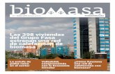 Las 398 viviendas del Grupo Fasa estrenan una red de ... · 2 Biomasa La biomasa evita en Valladolid la contaminación que producen más de 65.600 vehículos en un año Castilla y