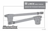ES LINCE 230V/110V/24V · El automatismo LINCE, es un producto desenvuelto exclusivamente para la apertura y cierre de portones de batiente. A demás de practico, seguro y potente,