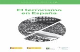 El terrorismo en España - memorialvt.com · El terrorismo islamista sigue hoy en activo en diferentes países del mundo, recientemente España ha sufrido los atentados de Barcelona