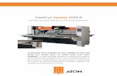 FlashCut Speedy 2660 B - atom-spain.comatom-spain.com/descargas_PDF/CATALOGOS/ATOM_2016/ATOM SPAIN... · La mesa reclinable aumenta la superficie de apoyo y ... marcadores, roldanas,