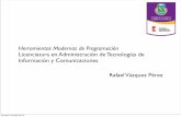 Herramientas Modernas de Programación Licenciatura en ...rvazquez.org/Misitio/Cursosuach_files/herramoderobjest1v3_1.pdf · Identiﬁcadores y palabras reservadas • Primeramente