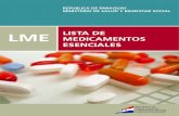 LME LISTA DE MEDICAMENTOS ESENCIALES - who.int · oferta de medicamentos en los servicios de salud y confiando que el uso de los medi-camentos seleccionados conducirá a la mejora