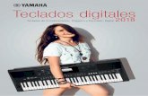 Teclados digitales - europe.yamaha.com · Ahora, disponer de algunos de los sonidos más realistas jamás escuchados en un teclado es tan fácil como tocar un botón. Pianos acústicos