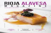rioja alavesa Revista... · dos años su permanencia en el principal Club de Producto enoturístico del Estado La Ruta del Vino de Rioja Alavesa ha renovado con éxito su certificación