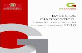 Bases de Diagnóstico - sma.edomex.gob.mxsma.edomex.gob.mx/sites/sma.edomex.gob.mx/files/files/sma_pdf_base.pdf · Bases de Diagnóstico: Población Vulnerable del Estado de México