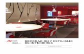 DECORACIÓN Y ESTILISMO DE INTERIORES - iedmadrid.com · Master of European Design Labs Máster de Diseño de Interiores Máster de Escenografía ... Título Superior en Diseño de