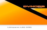 Lámparas LED SMD - dynora.netdynora.net/wp-content/uploads/2016/01/Lamp-LED-SMD.pdf · LAMPARAS LED SMD DE ALTAS PRESTACIONES E27/E40 DY-7-27 Año de Garantia Samsung LM 561B Ideal