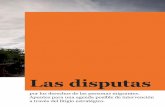 Las disputas - imumi.orgimumi.org/attachments/2015/Lasdisputas.pdf · centro y Sudamérica que las disputas por el reconocimiento de mayores derechos estuvo vinculada en gran parte