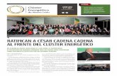 RATIFICAN A CÉSAR CADENA CADENA AL FRENTE DEL …clusterenergetico.com/wp-content/uploads/2018/07/cluster-energetic... · de la misma, hasta en cuatro distintas modalidades, dependiendo