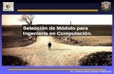 Selección de Módulo para Ingeniería en Computación.profesores.fi-b.unam.mx/normaelva/HARDWARE.pdf · Módulo Sistemas Inteligentes y Computación Gráfica Sub-módulo Sistemas