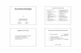 Anestesiología - webs.ucm.es · ANESTESIOLOGÍA VETERINARIA A - Anestesia General 1. Introducción a la anestesia: concepto y nomenclatura. 2. Evaluación preanestésica B – Farmacología
