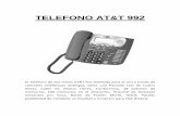 TELEFONO AT&T 992 - skyphonesystems.com · CÓDIGOS DE ÁREA HISTORIAL DE LLAMADAS REPETIR LLAMADAS CID‐LLAMADA EN ESPERA MENÚ PRINCIPAL IDIOMA Scroll Rápido Puede desplazarse