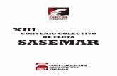 CONVENIO COLECTIVO DE FLOTA SASEMAR - Salvamento …salvamentomaritimo.org/wp-content/uploads/2015/04/ConvenioFinal-23... · marítima de Salvamento Marítimo formamos parte . de