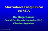 Marcadores Bioquímicos en SCA - reeme.arizona.edu en SCA.pdf · Marcadores Bioquímicos en SCA Dr. Hugo Ramos Comité Cardiopatía Isquémica, FAC Córdoba, Argentina. SCA en el