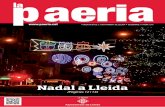 la p aeria - Ajuntament de Lleida · Pla Operatiu sobre l’Horta de Lleida ... GlobaLleida crea 106 empreses durant el 2015 ... euros a expropiacions i s’invertiran 423.500