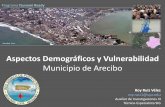 Aspectos Demográficos y Vulnerabilidadredsismica.uprm.edu/Spanish/tsunami/mapa/info/arecibo/... · Taller Tsunami Ready Introducción •Existen diferentes factores sociales y demográficos
