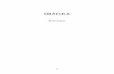 DRÁCULA - paradimage.esparadimage.es/preview/054.pdf · Drácula –Bram Stoker 12 y perdió trece mil personas, y a las bajas de la guerra se agregaron las del hambre y las enfermedades.