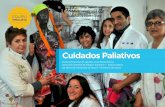 Cuidados Paliativos - Mi Buenos Aires Web · Cuidados Paliativos El equipo de Cuidados Paliativos del Hospital de Agudos José María Penna tra-baja en pos de mejorar la calidad de