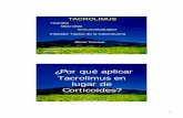 Presentacion Tacrolimus sin fotos 2005 - alergomurcia.com · hidrocortisona (corticoide de potencia II-III) a corto plazo (3 semanas) n=570 PERO ... • La pomada de tacrolimus demuestra