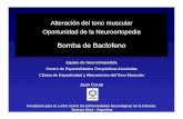 Bomba de Baclofeno - Sociedad Argentina de Pediatría · • Bomba de Bomba de BaclofenoBaclofeno implantada 2a+3m implantada 2a+3m –– 20cc 20cc • Hipocondrio derecho • Severa