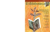 El Bibliotecario - dgb.cultura.gob.mx · 2 el bibliotecario Editorial En julio de 2001 se publicó el primer número de El Bibliotecario, en un formato de boletín que si bien cumplió