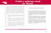 Crisis y pobreza rural en Brasil - rimisp.org · Brasil Metropolitano Urbano Rural. políticas. Nuestra hipótesis es que la pobreza rural aumentaría más en función de la agregación