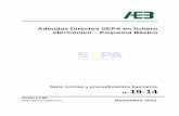 Esquema Básico - Sepa. Single Euro Payments Area · Adeudos Directos SEPA en fichero electrónico – Esquema Básico. Serie normas y procedimientos bancarios . Nº 19-14 . Versión